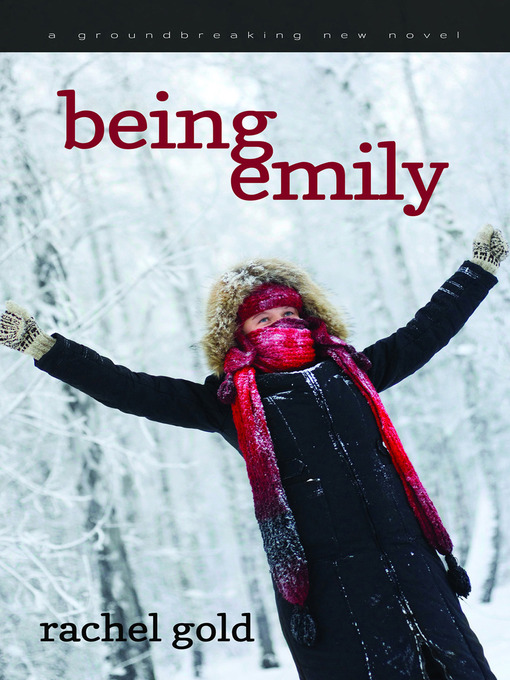 Title details for Being Emily by Rachel Gold - Available